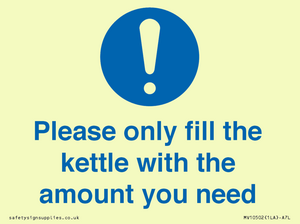 Please only fill the kettle with the amount you need